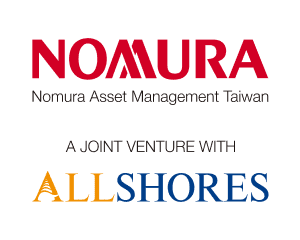 Nomura Asset Management Taiwan A JOINT VENTURE WITH ALLSHORES